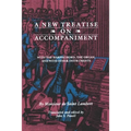 New Treatise on Accompaniment: With the Harpsichord, the Organ, and with Other Instruments