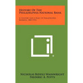History of the Philadelphia National Bank: A Century and a Half of Philadelphia Banking, 1803-1953