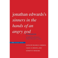 Jonathan Edwards's Sinners in the Hands of an Angry God: A Casebook