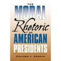 The Moral Rhetoric of American Presidents