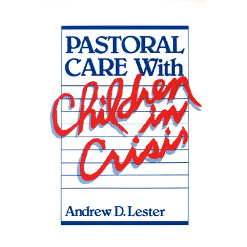 Pastoral Care with Children in Crisis