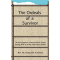 The Ordeals of a Survivor