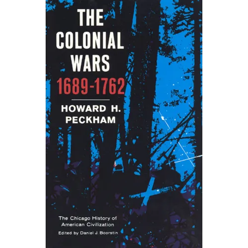 Colonial Wars, 1689-1762