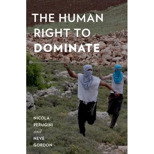 The Human Right to Dominate