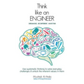 Think Like an Engineer: Use systematic thinking to solve everyday challenges & unlock the inherent values in them