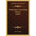 Testimonies Concerning Slavery (1865)
