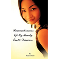 Remembrances Of My Moody Exotic Dancers