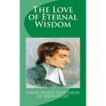 The Love of Eternal Wisdom