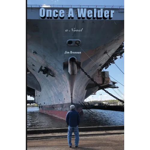 Once A Welder