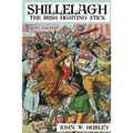 Shillelagh: The Irish Fighting Stick