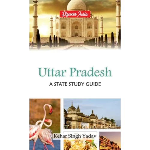 Uttar Pradesh: A State Study Guide