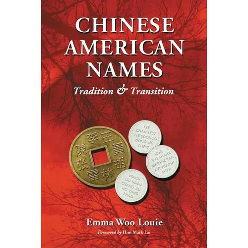 Chinese American Names: Tradition and Transition