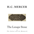 The Lenape Stone: or The Indian and the Mammoth