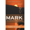 Mark the Messiah's Gospel