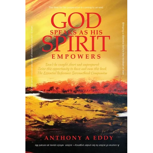 GOD Speaks as His Spirit Empowers
