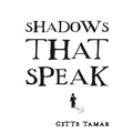 Shadows That Speak