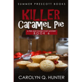 Killer Caramel Pie
