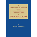 A Genealogical Register of the First Settlers of New England