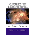 14 Days Prayer of Deliverance From Witchcraft Attacks