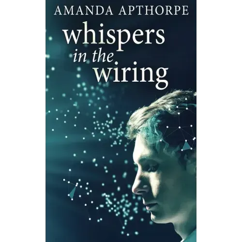 Whispers In The Wiring