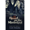 Blood on the Mississippi