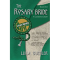 The Rosary Bride: A Cloistered Death