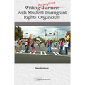 Writing Accomplices with Student Immigrant Rights Organizers