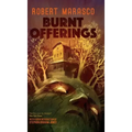 Burnt Offerings (Valancourt 20th Century Classics)