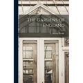 The Gardens of England