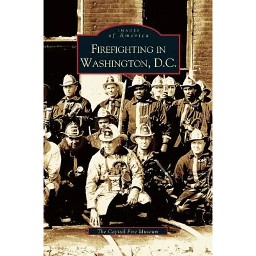 Firefighting in Washington, D.C.