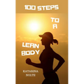 100 Steps to a Lean Body