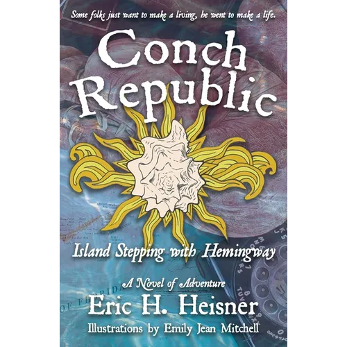 Conch Republic Island Stepping with Hemingway