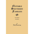 Notable Southern Families. Volume II