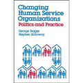 Changing Human Service Organizations