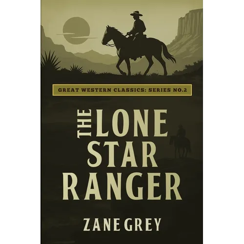 The Lone Star Ranger
