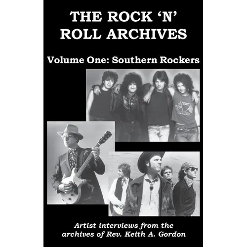 The Rock 'n' Roll Archives, Volume One: Southern Rockers