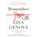 Remember: The Science of Memory and the Art of Forgetting