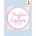 Stuffies Galore: Coloring Book for 4 Year Old Girls