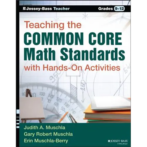 Teaching the Common Core Math Standards with Hands-On Activities, Grades 9-12