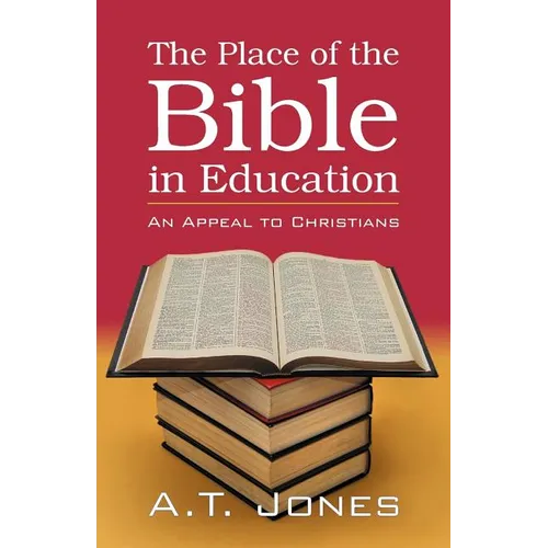 The Place of the Bible in Education