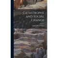 Catastrophe and Social Change