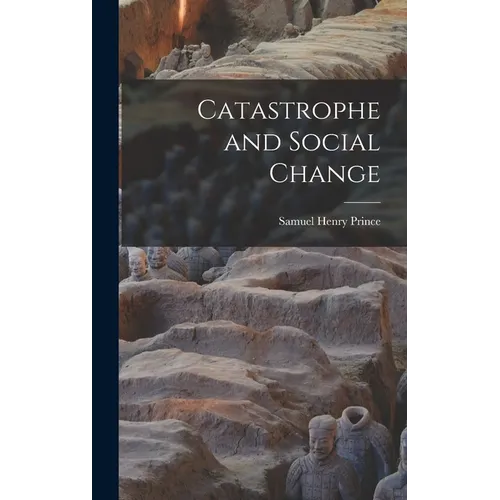 Catastrophe and Social Change
