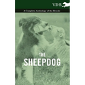 The Sheepdog - A Complete Anthology of the Breeds