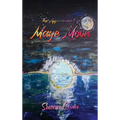 The Appearance of Maye Moon