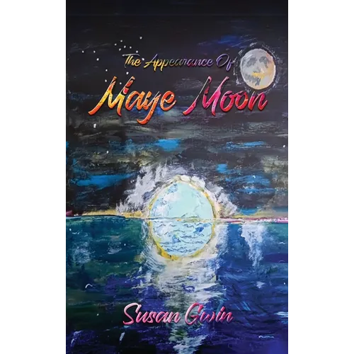 The Appearance of Maye Moon