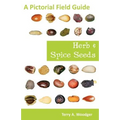 Herb and Spice Seeds: A Pictorial Field Guide