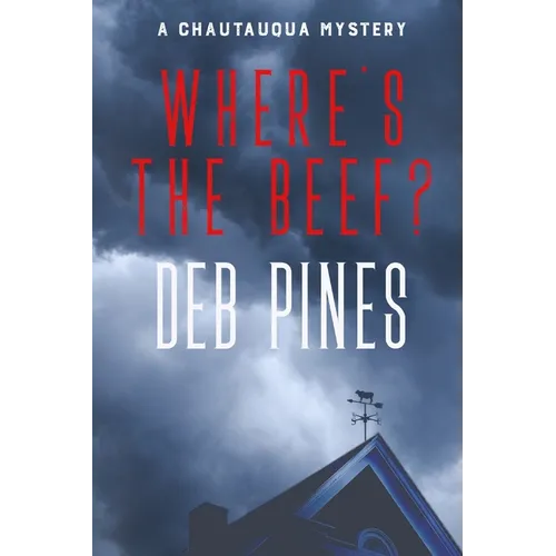 Where's the Beef?: A Chautauqua Mystery Novelette