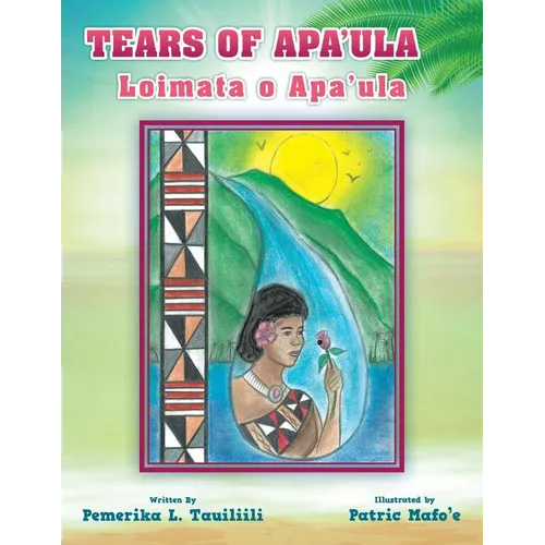 Tears of Apa'ula: Loimata o Apa'ula
