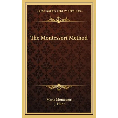 The Montessori Method