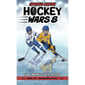 Hockey Wars 8: Spring Break